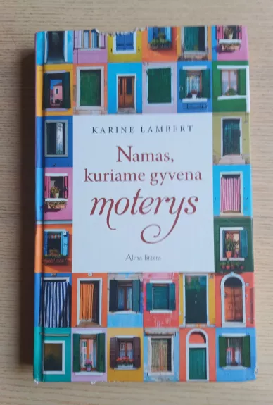 Namas, kuriame gyvena moterys