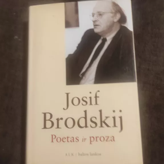 Poetas ir proza. Rinktinės esė.