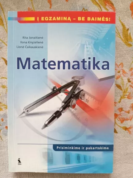 Matematika prisiminkime ir pakartokime