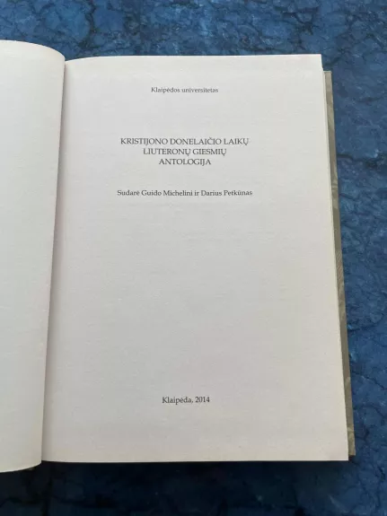 Kristijono Donelaičio laikų liuteronų giesmių antologija