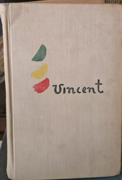Gyvenimo troškulys/Pasakojimai apie Vincentą Van-Gogą