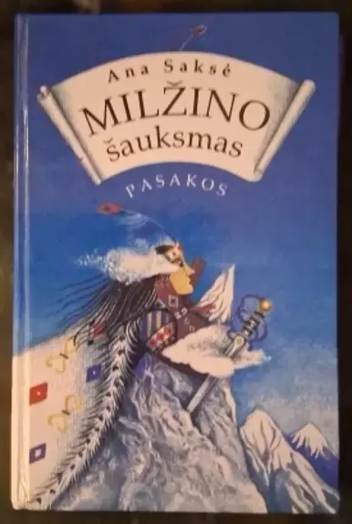 Milžino šauksmas. Pasakos