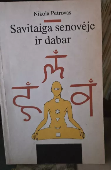 Savitaiga senovėje ir dabar