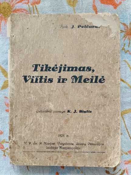 Tikėjimas, Viltis ir Meilė