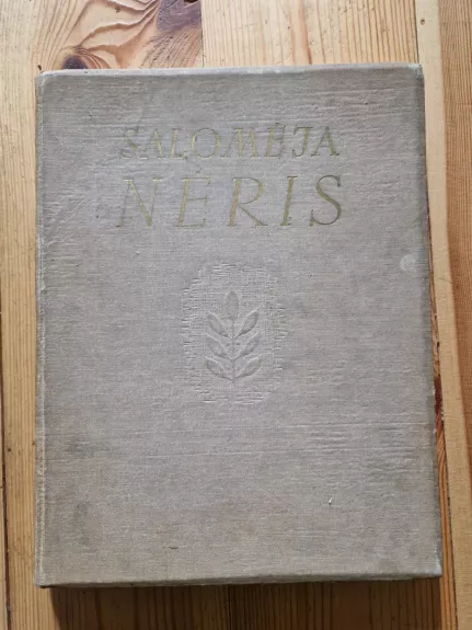 Salomėja Nėris 1904-1945