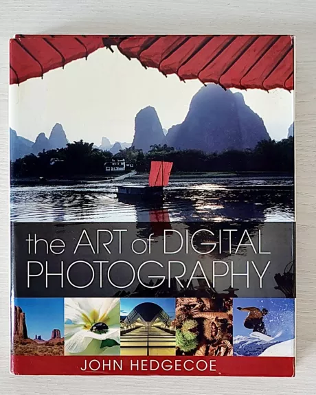 The Art of Digital Photography