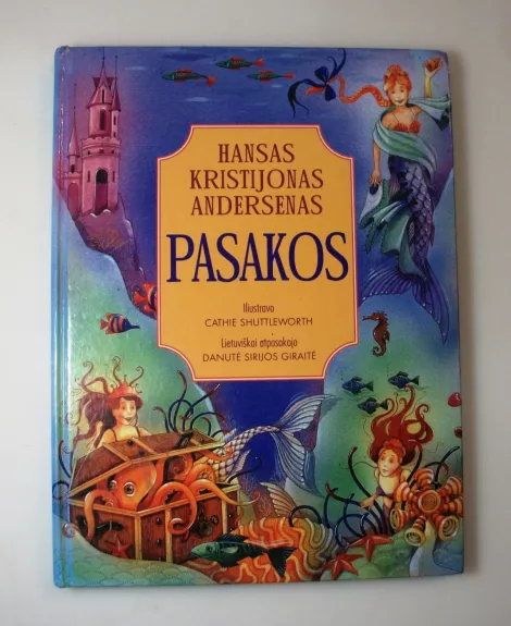 Pasakos. Hansas Kristijonas Andersenas