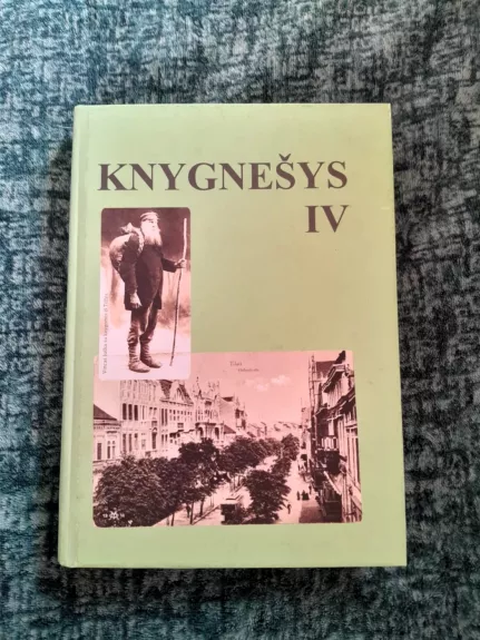 Knygnešys 1864-1904 IV - B. Kaluševičius, K.  Misius, knyga