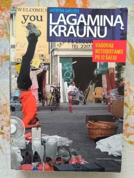 Lagaminą kraunu: vadovas neturistams po 12 šalių