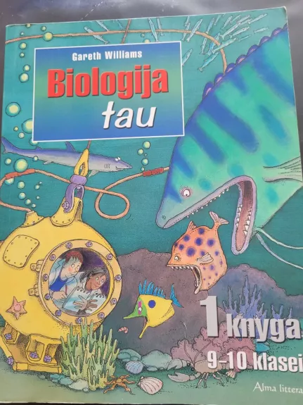 Biologija tau 1 knyga 9 - 10 klasei