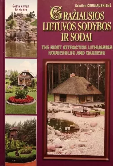 Gražiausios Lietuvos sodybos ir sodai