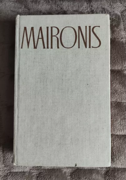 Maironis. Raštai III tomas (2 knyga)