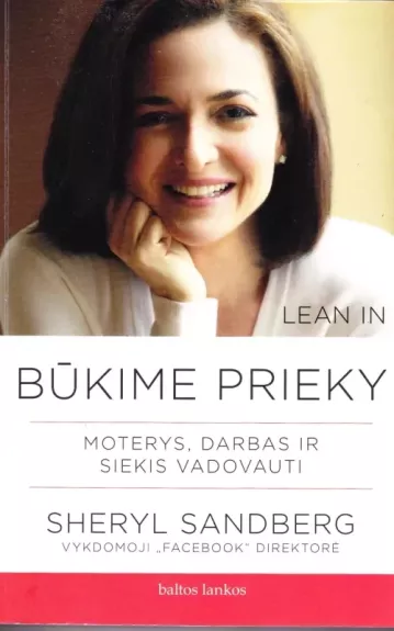 Būkime prieky. Moterys, darbas ir siekis vadovauti