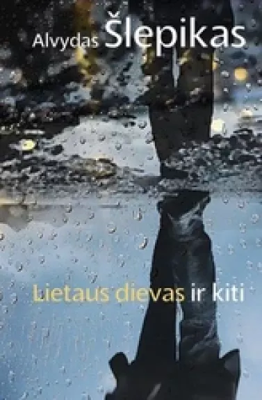 Lietaus dievas ir kiti