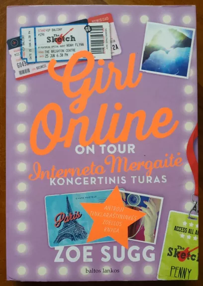 Girl online on tour. Interneto mergaitė. Koncertinis turas