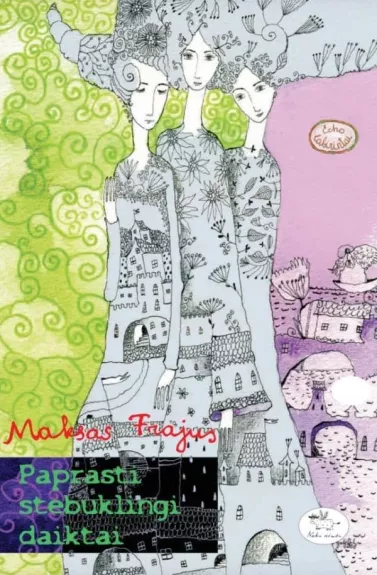 Paprasti stebuklingi daiktai