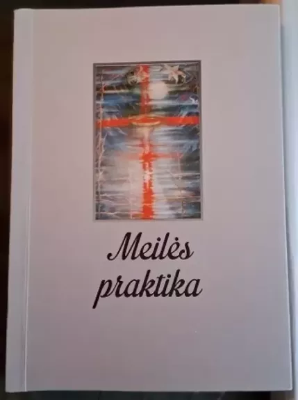 Meilės praktika
