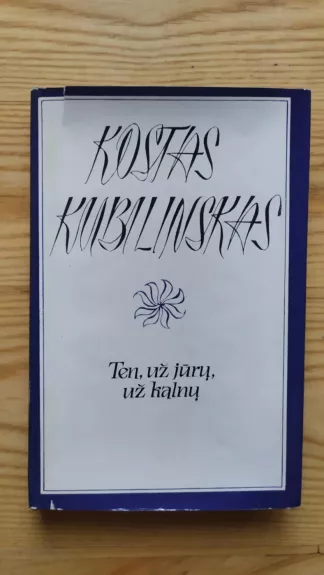 Ten, už jūrų, už kalnų