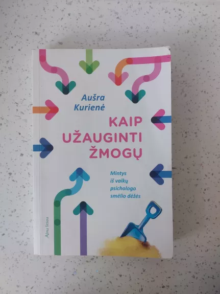 Kaip užauginti žmogų