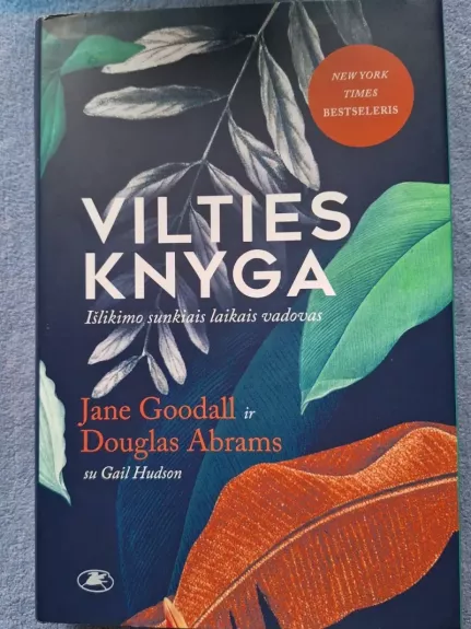 Vilties knyga: išlikimo sunkiais laikais vadovas