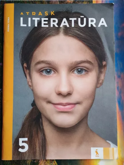 Knyga Atrask Literatūra 5 klasei 1 dalis