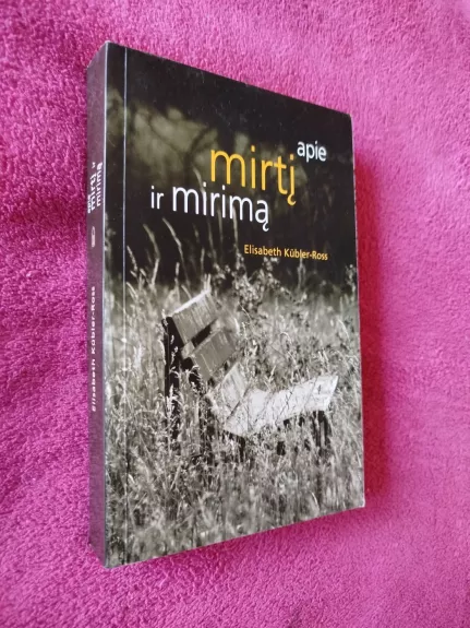 Apie mirtį ir mirimą