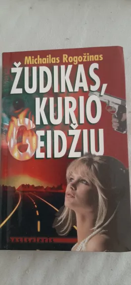 Žudikas, kurio geidžiu: erotinis mistinis detektyvas