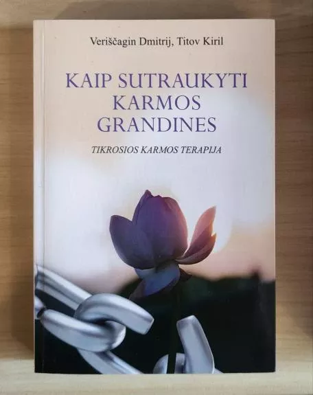 Kaip sutraukyti karmos grandines