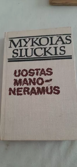 Uostas mano neramus