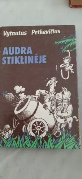 Audra stiklinėje