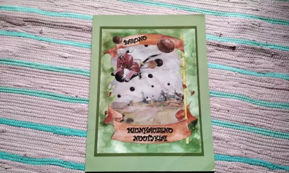 Barono Miunhauzeno nuotykiai