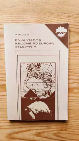 Enkantados kelionė po Europą ir Levantą