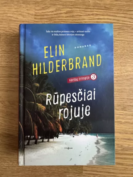 Karibų trilogija (3 knyga). Rūpesčiai rojuje