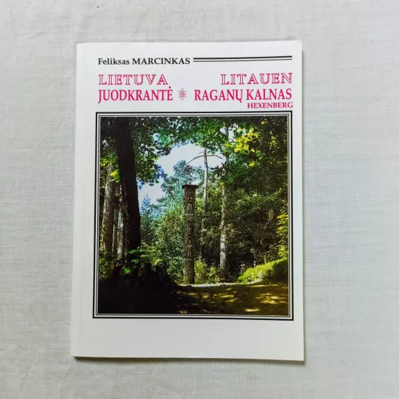 Lietuva ,Juodkrantė, Raganų kalnas