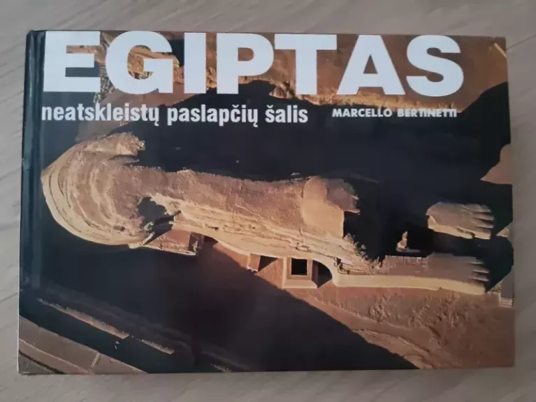 Egiptas. Neatskleistų paslapčių šalis