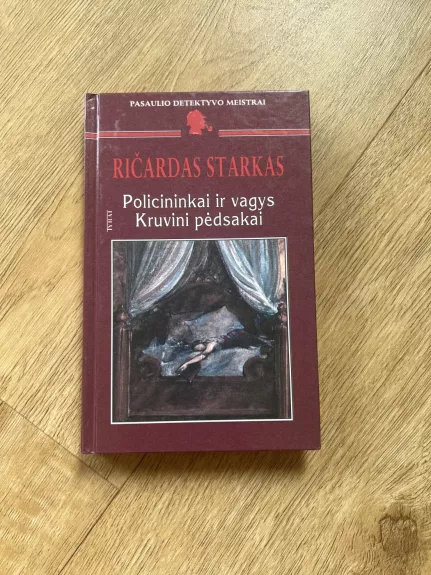 Policininkai ir vagys. Kruvini pėdsakai