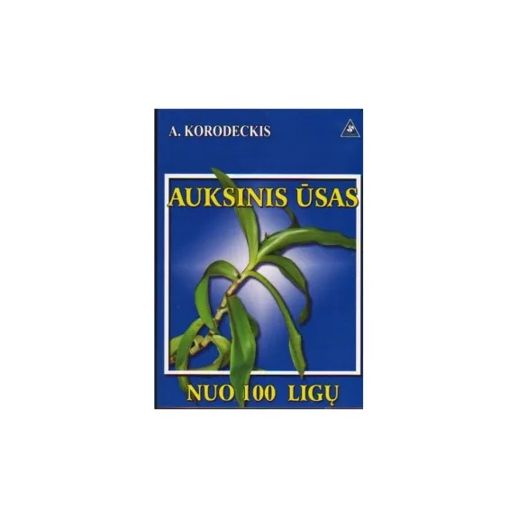 Auksinis ūsas   prieš 100 ligų