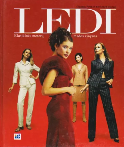 Ledi: klasikinės moters mados žinynas