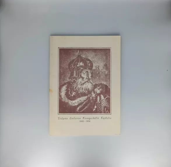 Didydis Lietuvos Kunigaikštis Kęstutis