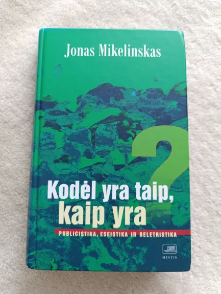 Kodėl yra taip, kaip yra: publicistika, eseistika ir beletristika