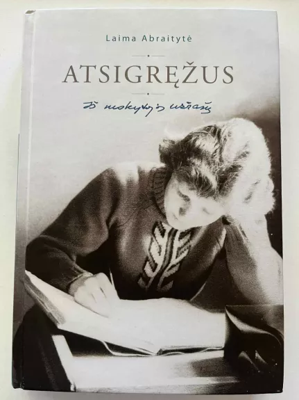 Atsigręžus. Iš mokytojos užrašų