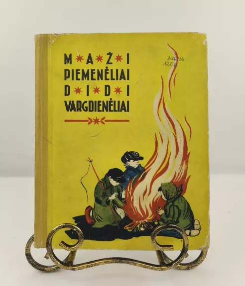 Maži piemenėliai didi vargdienėliai