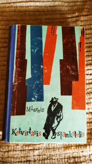 Ketvirtasis slankstelis arba sukčius iš prievartos