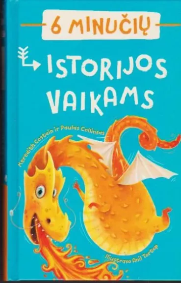 6 minučių istorijos vaikams