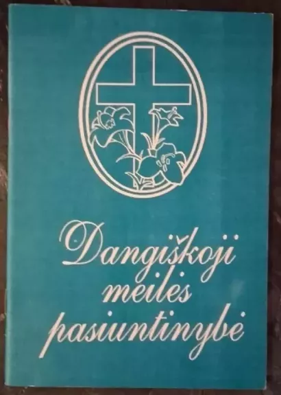 Dangiškoji meilės pasiuntinybė