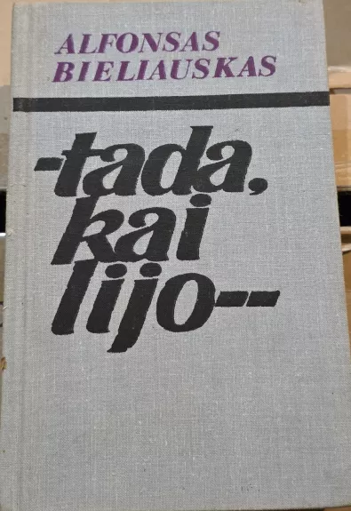 Tada, kai lijo