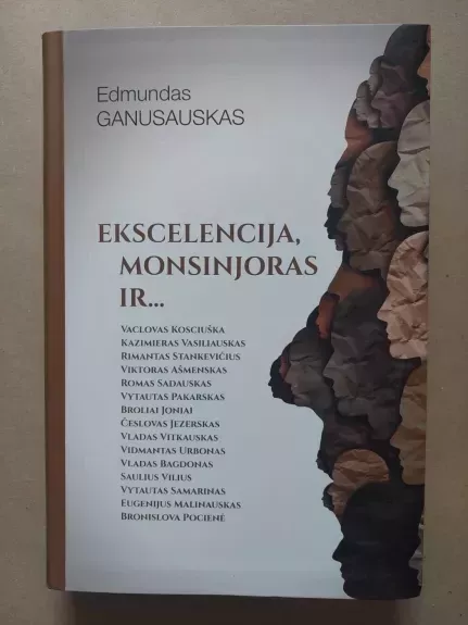 Ekselencija , monsinjoras ir . . .