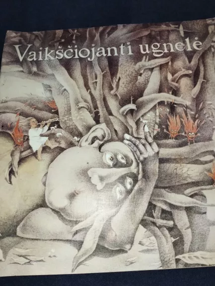 Vaikščiojanti ugnelė. Mitologinės sakmės