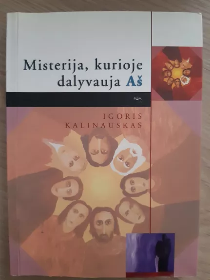Misterija, kurioje  dalyvauja Aš