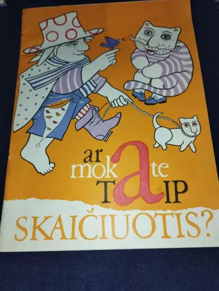 Ar mokate taip skaičiuotis?